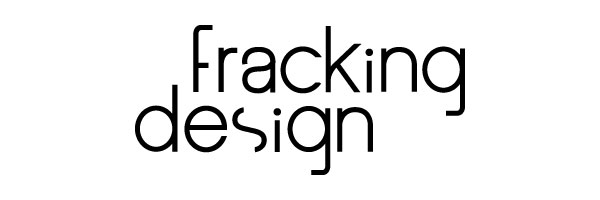 Fracking Design